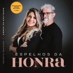 E-BOOK: Ap. Radamés Almeida – ESPELHOS DA HONRA - Imagem 1