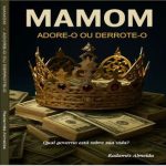E-BOOK: Ap. Radamés Almeida – Livro Mamom(Adore ou Derrote-o) - Imagem 1