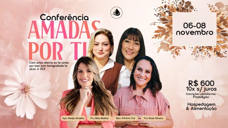 Conferência Amadas Por Ti